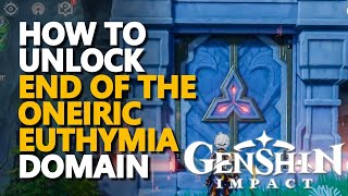 How to unlock End of the Oneiric Euthymia Genshin Impact [upl. by Soule678]