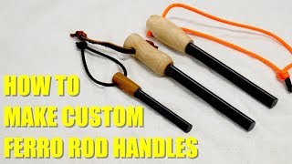 Making Custom Ferro Rod Handles Easy DIY Project  Great Beginner Lathe Project [upl. by Ttihw]