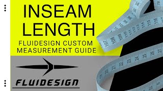 FluidCustom Measurement Guide  Inseam Length [upl. by Simmie]