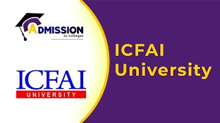 ICFAI University Hyderabad  Courses Career Placements Eligibility  Admission in Colleges [upl. by Anailuig]