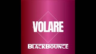 BlackBounce  Volare TechHouse Remix Gipsy Kings [upl. by Bein]