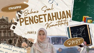 Bahas Soal SNBT 2024 Pengetahuan Kantitatif Part 2 [upl. by Bloxberg]