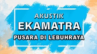 Ekamatra  Pusara Di Lebuhraya  Karaoke  Akustik  Lirik [upl. by Lhamaj]