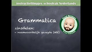 Grammatica zinsontleding  naamwoordelijk gezegde NG [upl. by Minor]