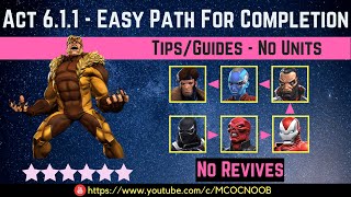 MCOC Act 611  Easy Path TipsGuide  No Revives  Story quest [upl. by Anole]