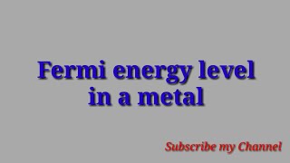 Fermi Energy level [upl. by Esinart]