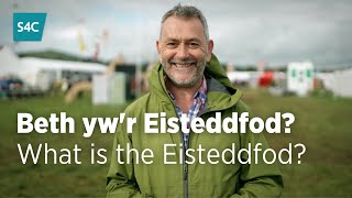 Beth ywr Eisteddfod  What is the Eisteddfod  S4C [upl. by Barram]