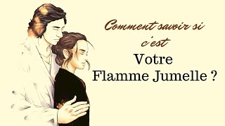 Comment savoir si c’est Votre Flamme Jumelle  🤦‍♀️🙏💜 [upl. by Entruoc735]