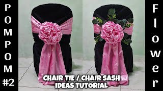 POMPOM FLOWER 2 CHAIR TIE  CHAIR SASH IDEAS TUTORIAL wedding chairsash chairs diy [upl. by Nnylahs]