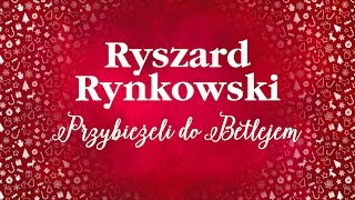 Ryszard Rynkowski  Przybieżeli do Betlejem [upl. by Linson137]