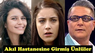 Bu Ünlüler Akıl Hastanesine Girdi Hastanede Yatanlar ve Tedavi Görenler [upl. by Jun]