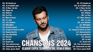 Chanson Francaise 2024 Nouveauté ⚡ Dernière Musique Française 2024  Claudio Capéo [upl. by Bagger]