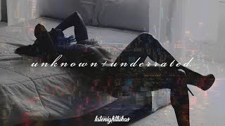 UNKNOWN  UNDERRATED Playlist PT I  RampBSoul [upl. by Asusej]