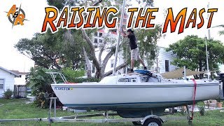 How to Step and Raise The Mast on a Catalina 22 Sailboat [upl. by Mella]