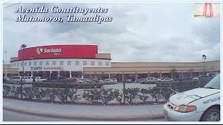 Ave Constituyentes otra perspectiva Matamoros Tamaulipas 2017 [upl. by Aihsyn]