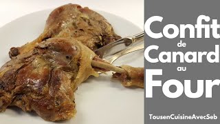 CONFIT de CANARD au FOUR Tous en cuisine avec Seb [upl. by Nevek915]