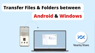 Transfer files from Android to Windows 11 with Googles Nearby Share [upl. by Larrej100]