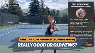 Kirschbaum Orange Super Smash Tennis String Review and Rating [upl. by Dabney]