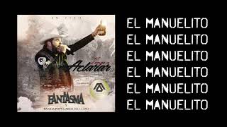 El Fantasma Ft Los Populares Del Llano [upl. by Jackson]