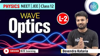 L2 Best Explanation of Wave Optics class 12  YDSE Experiment  CBSE JEE NEET [upl. by Ticon]