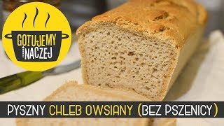 REWELACYJNY 🍞 CHLEB OWSIANY BEZ PSZENICY [upl. by Flaherty919]