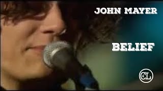 John Mayer  Belief  Live From Abbey Road [upl. by Schriever]