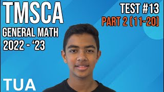 TMSCA General Math 20222023 Test 13 Part 2 [upl. by Enelyam605]