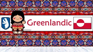 GREENLANDIC LANGUAGE PEOPLE amp CULTURE [upl. by Irmo]