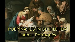 Puer Natus in Bethlehem  LEGENDADO PTBR [upl. by Edeline]