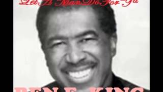 BEN E KING Let A Man Do It For Ya Produced by P amp A Glass [upl. by Eerual]