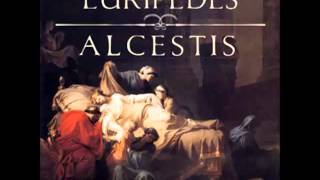 Alcestis by Euripides 480406 BC [upl. by Amoreta]