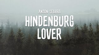 Anson Seabra  Hindenburg Lover Demo [upl. by Ransome810]