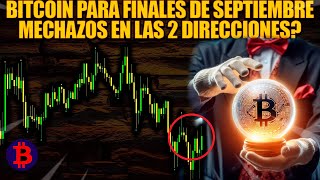 BITCOIN PARA FINALIZAR SEPTIEMBRE  PRONOSTICO BITCOIN HOY ESPAÑOL [upl. by Ettennat]