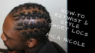 TUTORIAL  HOW TO RETWIST amp STYLE SHORT LOCS [upl. by Reinhardt183]