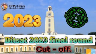 Bitsat final cutoff after last Iteration 2023Bits cutoff 2023Tech4Pilani [upl. by Tanberg]