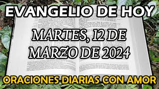 Evangelio de hoy Martes 12 de Marzo de 2024  El hombre recobró al instante la salud [upl. by Onek]