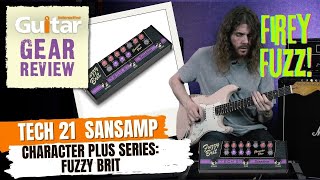 Tech 21 SansAmp Character Plus Series Fuzzy Brit  Review  Guitar Interactive [upl. by Odlanier]