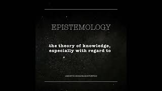 Word of the Day EPISTEMOLOGY [upl. by Joris]