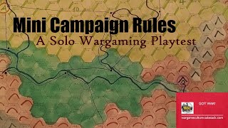 Mini Campaign Rules for Solo Play [upl. by Traci]