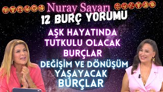 28 Eylül Nuray Sayarı 12 Burç Yorumu Aşk hayatı zirvede olacak burçlar Hayatınızda değişim olacak [upl. by Atis412]