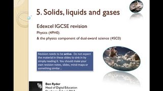 Solids Liquids and Gases REVISION PODCAST Edexcel IGCSE physics topic 5 [upl. by Hoban]