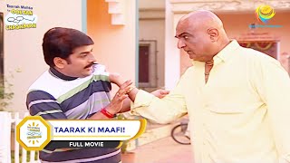 TAARAK KI MAAFI I FULL MOVIE I Taarak Mehta Ka Ooltah Chashmah  तारक मेहता का उल्टा चश्मा [upl. by Ecirb]