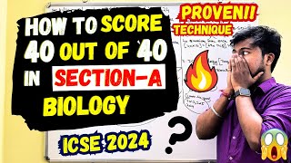 ICSE 2024 How to score 40 out of 40 SecA BIOLOGY Proven Technique  MCQ  Match  odd one out [upl. by Inalawi]