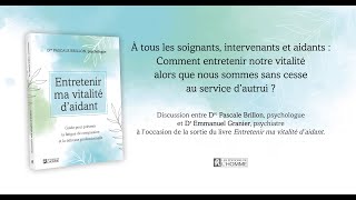 Entretenir ma vitalité daidant  Discussion entre Dre Pascale Brillon et Dr Emmanuel Granier [upl. by Boucher456]