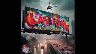 K Dripp  Lavish [upl. by Ahseki]