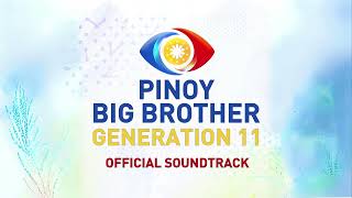 quotPinoy Akoquot by Orange amp Lemons  Pinoy Big Brother Gen11 Official Soundtrack [upl. by Nagud]