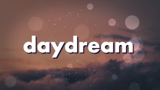 HuffDaddy  daydream Lyrics ft neverforever [upl. by Dell540]