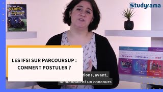 Les IFSI sur Parcoursup  comment postuler [upl. by Idnil]