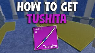 How to get Tushita in Blox Fruits Easy tutorial [upl. by Ikin]