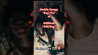 Baton Rouge Most Violent Gang Pt3 Doddie Savage Vs 448 Nook  Coming soon Stay tuned 🔥🔥📺🍿🎬💯 [upl. by Higgs]